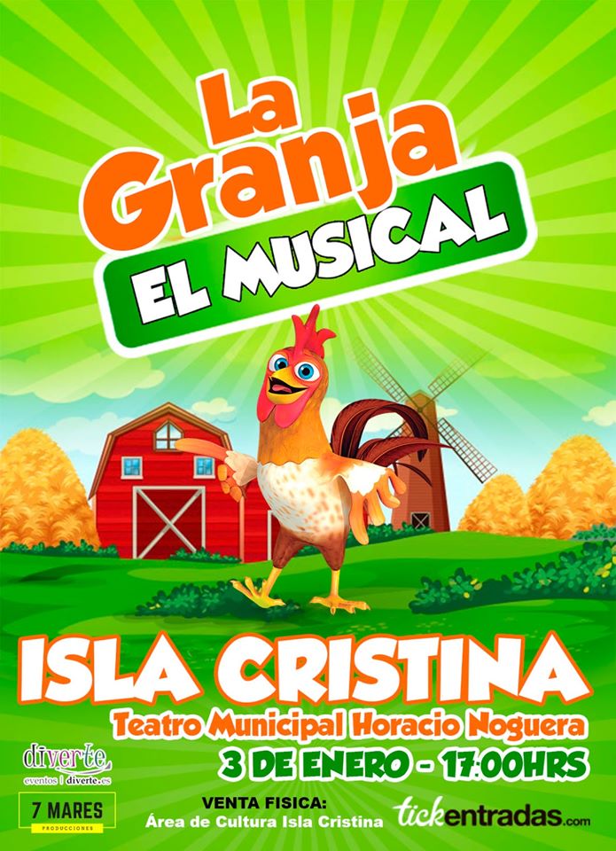 El musical de la granja en el Teatro Horacio Noguera de Isla Cristina