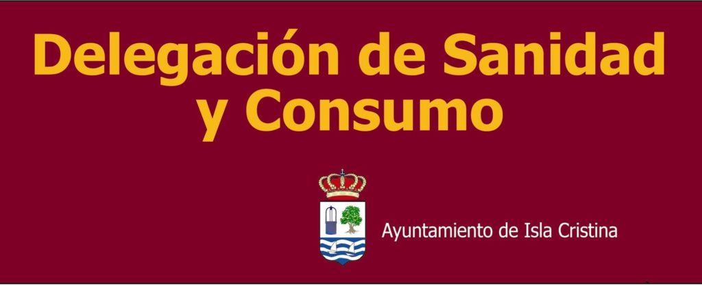 Comunicado Delegación de Sanidad y Consumo de Isla Cristina