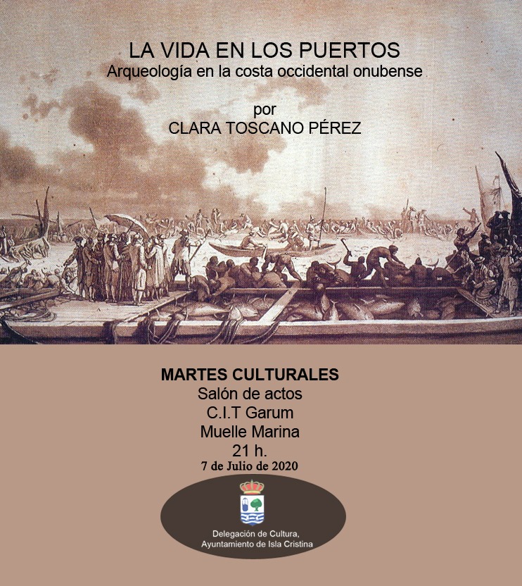 “La Vida en los Puertos” En los Martes Culturales de Isla Cristina