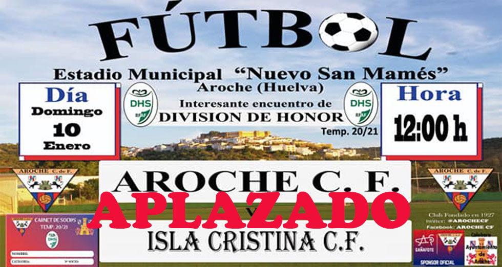 Confirmado Oficialmente: El Aroche – Isla Cristina aplazado por el Covid-19.