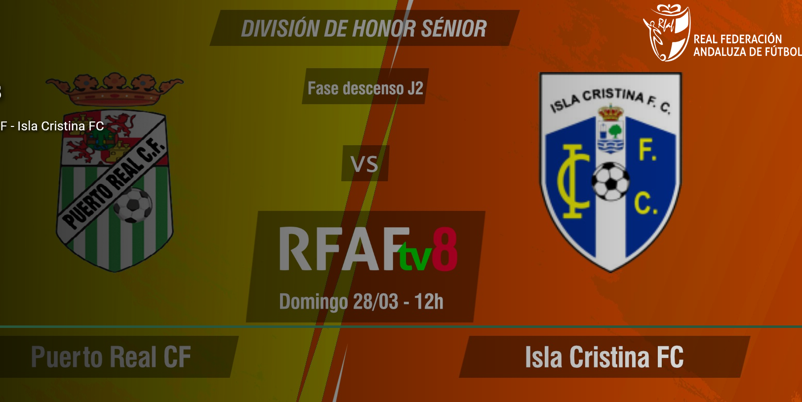 Puerto Real vs Isla Cristina: domingo a las 12:00 y televisado por RFAFtv