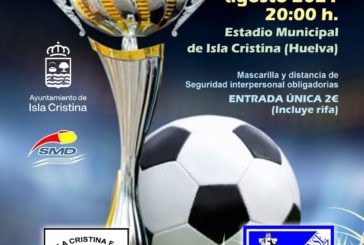 El Isla Cristina jugará su Trofeo ante el Atlético Onubense
