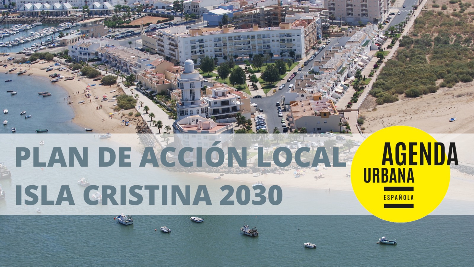 Isla Cristina recibirá 150.000 euros para el Plan de Acción de la Agenda Urbana 2030