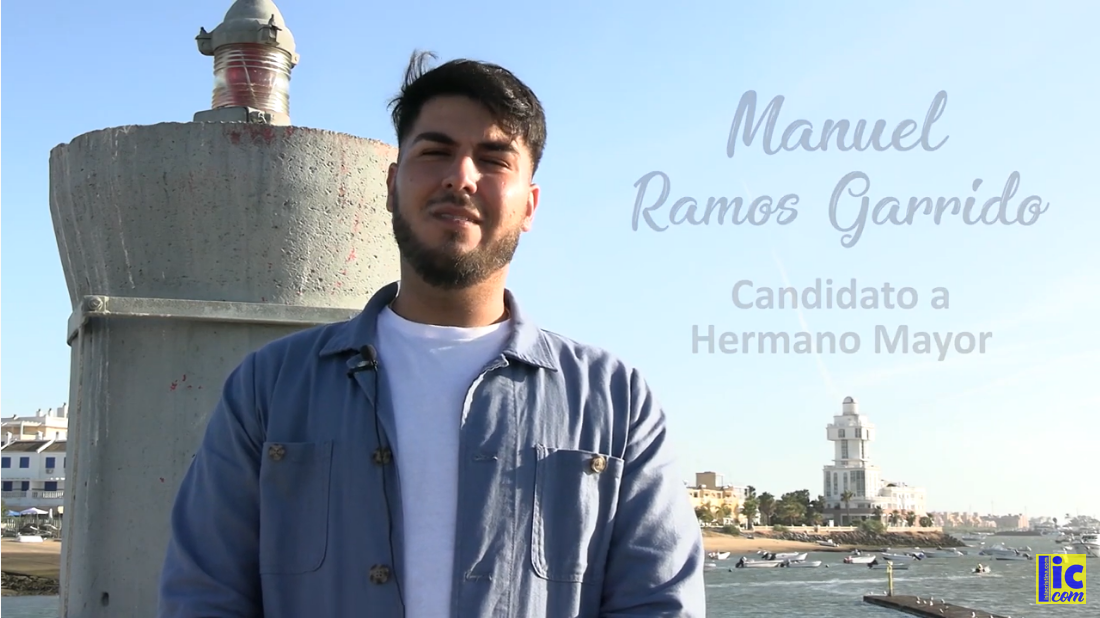 Candidatura de Manuel Ramos Garrido, a Hermano Mayor Hdad. Ntra. Sra. del Mar de Punta del Caimán.