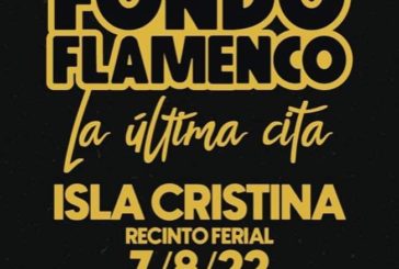 Fondo Flamenco «La última cita» en Isla Cristina el 7 de agosto.