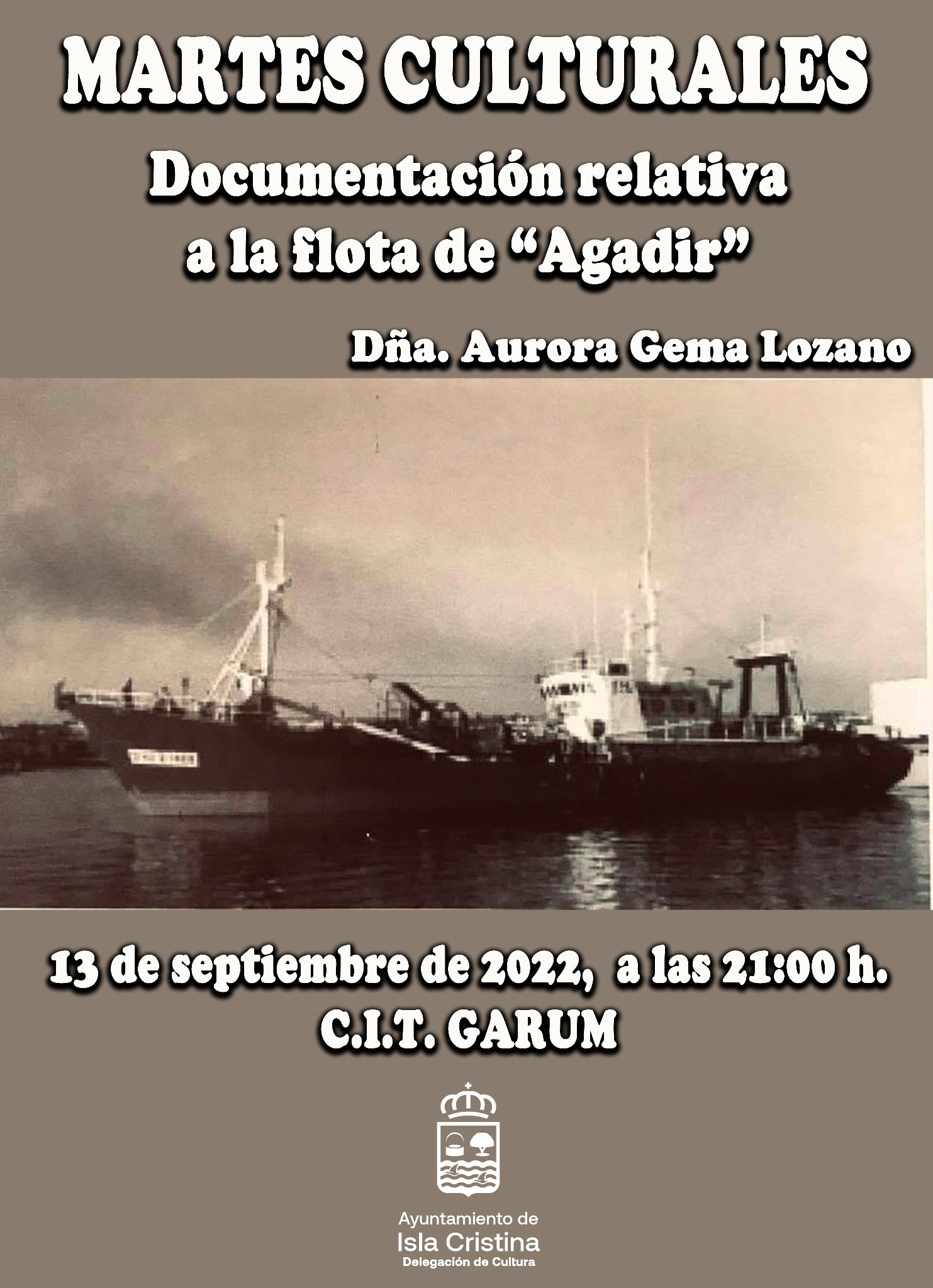 Ciclo “Martes Culturales” con la ponencia “Documentación relativa a la flota Agadir”
