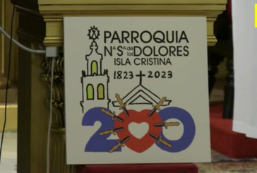 Presentación del Cartel y los Actos del Bicentenario de la Parroquia de Los Dolores de Isla Cristina