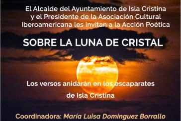 Un mar de poesías desembarcará en Isla Cristina 'Sobre la Luna de Cristal'