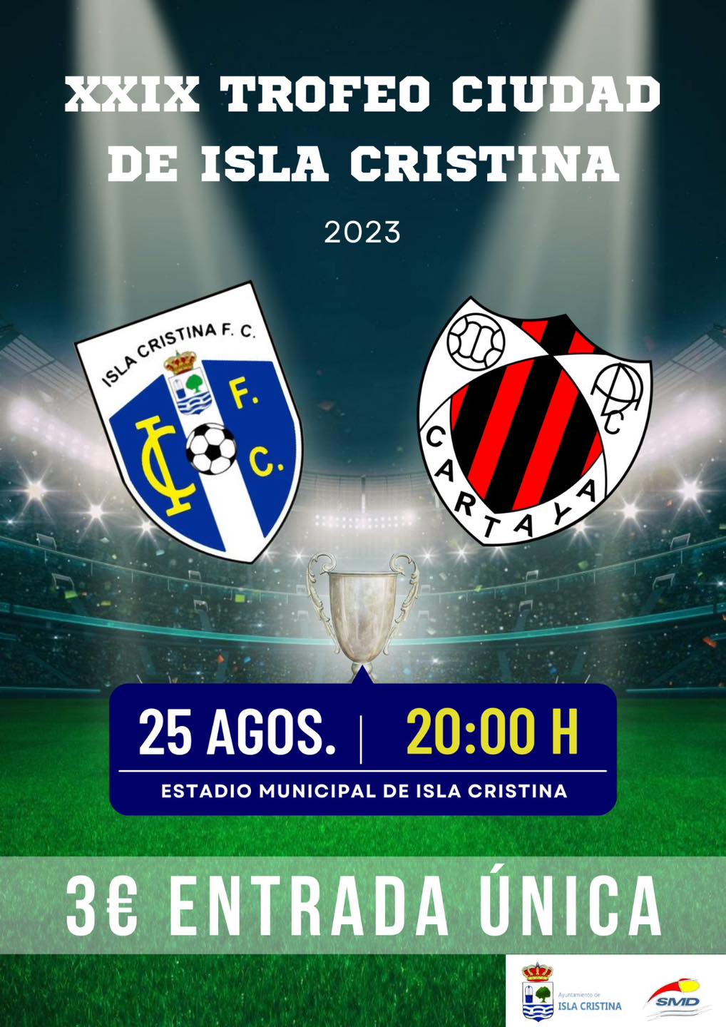 Trofeo “Ciudad de Isla Cristina” entre el Isla Cristina FC y la AD Cartaya