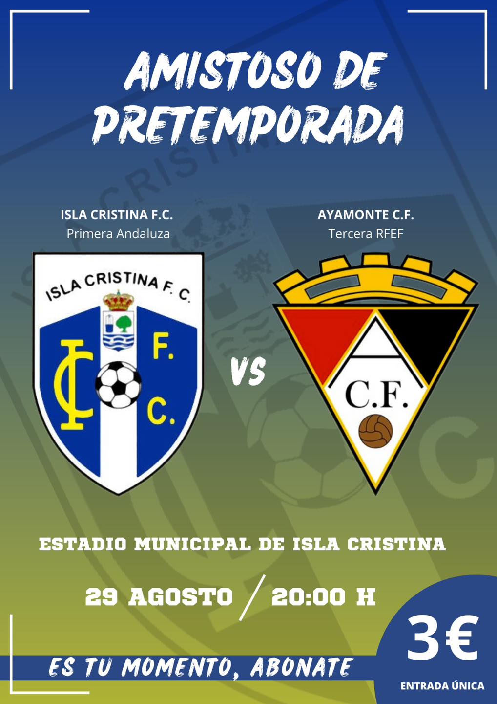 El Isla Cristina vs Ayamonte, juegan un amistoso de máxima rivalidad