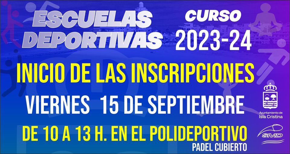 #Isla Cristina #Escuelas Deportivas Municipales #inscripciones 2023