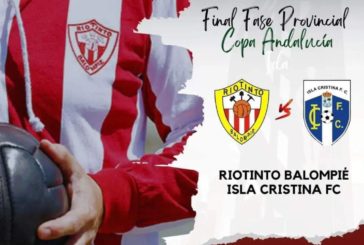 El Isla Cristina afronta la Final Copa de Andalucía fase provincial